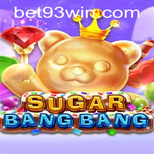 Exploring the Exciting World of SUGARBANGBANG: Betting 93 and Beyond